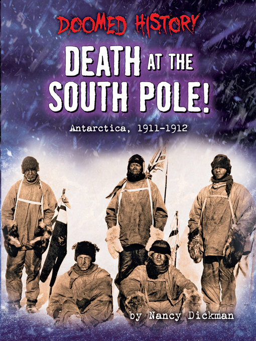 Title details for Death at the South Pole! by Nancy Dickmann - Available